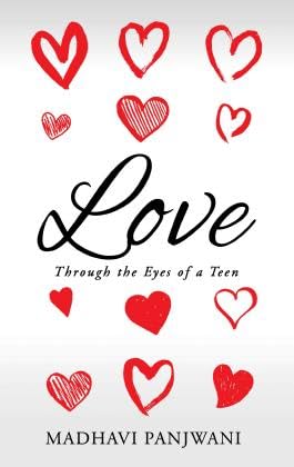 LOVE : through the eyes of a teen