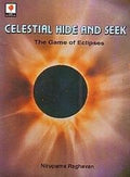 Celestial Hide And Seek ; The Game Of Eclipses