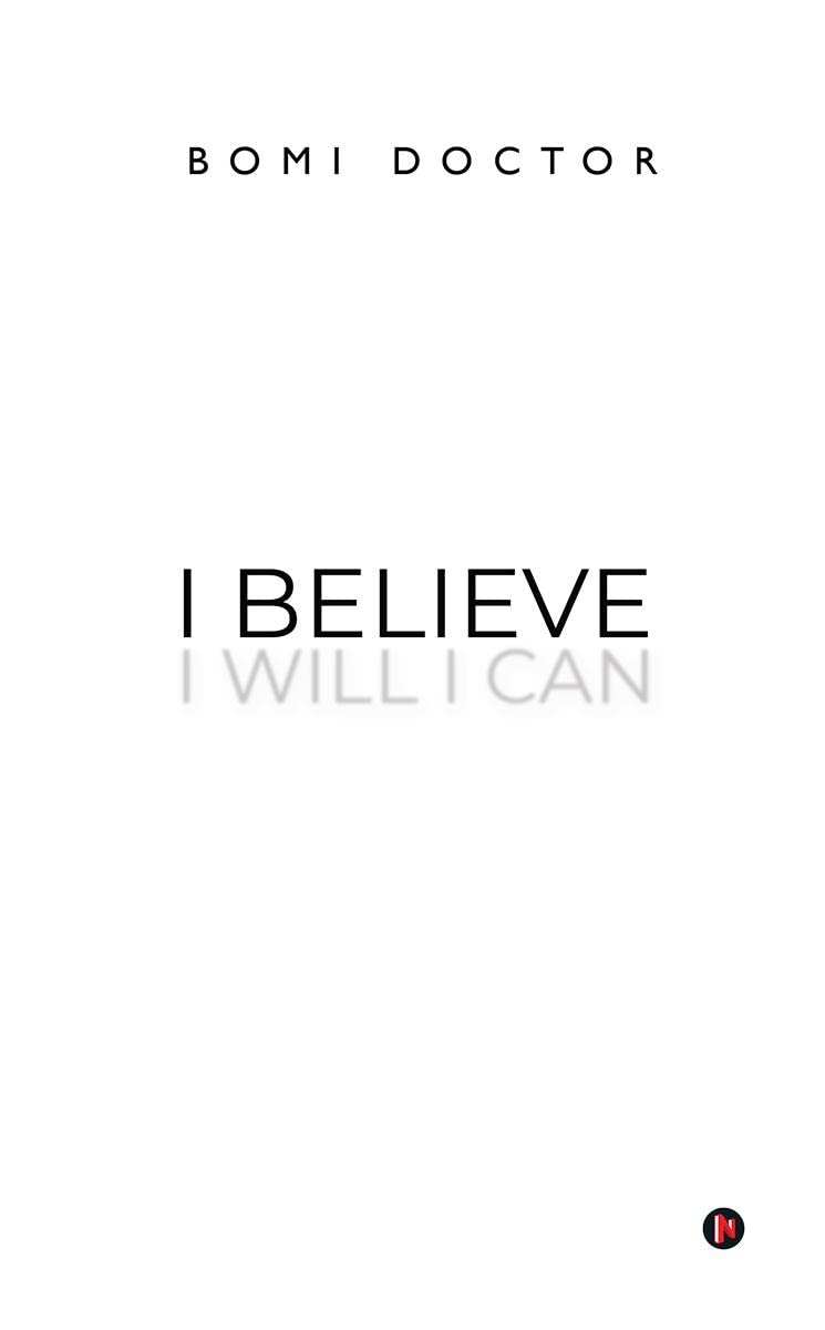 I Believe : I Will I Can