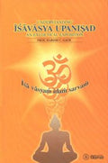 Understanding Isavasya Upanisad, an Exegetical Exposition