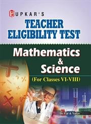 Teacher Eligibility Test Mathematics & Science (for Classes VIVIII)