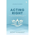Acting RightSelfhelp|Nonfiction|Motivational selfhelp
