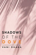 Shadows of the dove