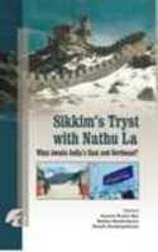 SikkimS Tryst with Nathula: What Awaits Indias East and Northeast?