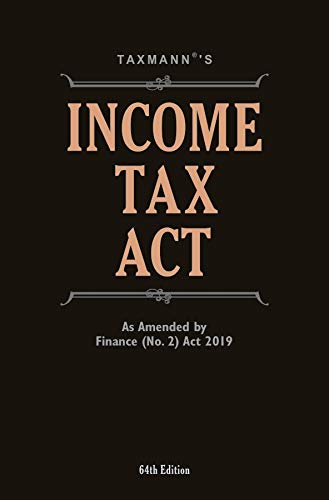 Income Tax ActAs Amended by Taxation Laws (Amendment) Ordinance 2019 (64th Edition 2019)