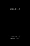 did it hurt?