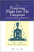 Conscious Flight into the Empyrean