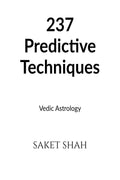237 Predictive Techniques: Vedic Astrology