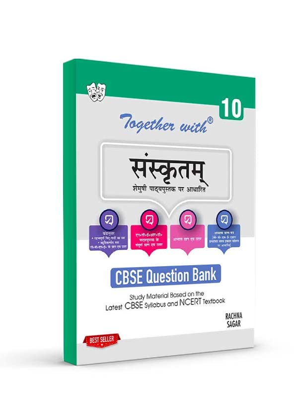 Together With CBSE Class 10 Sanskrit Solved Question Bank & Practice Papers (Chapterwise & Topicwise) Exam 2023