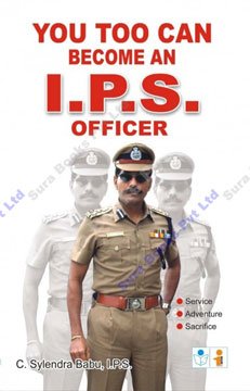 You too can become an I.P.S. Officer
