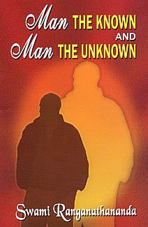 Man The Known And Man The Unknown