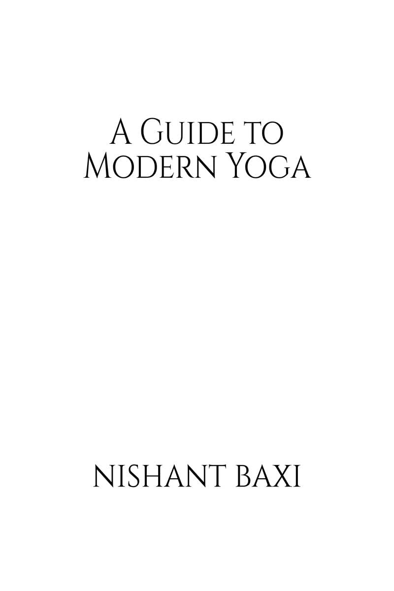 A Guide to Modern Yoga