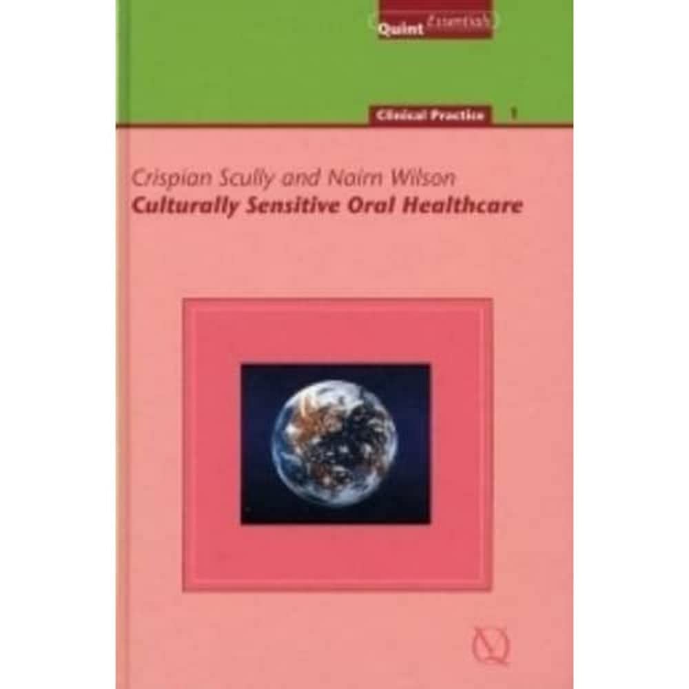 CULTURALLY SENSITIVE ORAL HEALTHCARE CLINICAL PRACTICE VOL 35 (HB 2006)