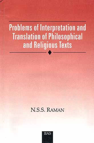 Problems Of Interpretation And Translation Of Philosophical And Religious Texts