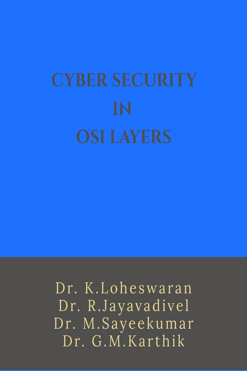 Cyber Security In Osi Layers : A Beginners Guide