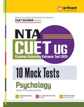 Arihant NTA CUET UG 2025 10 Mock Tests for Psychology (Section II Humanities Domain) | Latest Solved Papers, Based on latest NTA