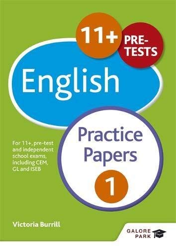 11+ English Practice Papers 1: For 11+, pretest and independent school exams including CEM, GL and ISEB