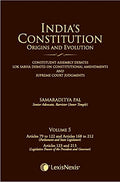 IndiaS Constitution Origins And Evolution (Constituent Assembly Debates, Lok Sabha Debates On Constitutional Amendments And Sup