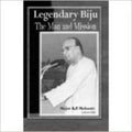 Legendary Biju: The Man And Mission
