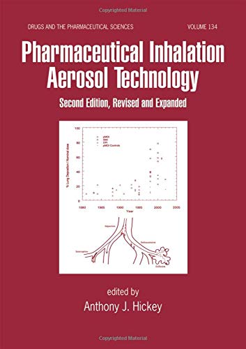 PHARMACEUTICAL INHALATION AEROSOL TECHNOLOGY, 2E(DRUGS & PHARM. SCIENCES, VOL. 134), ISE
