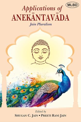Applications of Anekantavada: Jain Pluralism