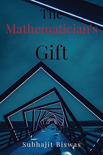 The MathematicianS Gift
