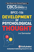 Gullybaba IGNOU BA (Honours) 3rd Sem BPCC106 Development of Psychological Thought in English  Latest Edition IGNOU Help Book w