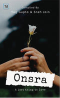 Onsra : The Last Thing To Love