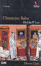 Chatterjee Babu His Life & Lies