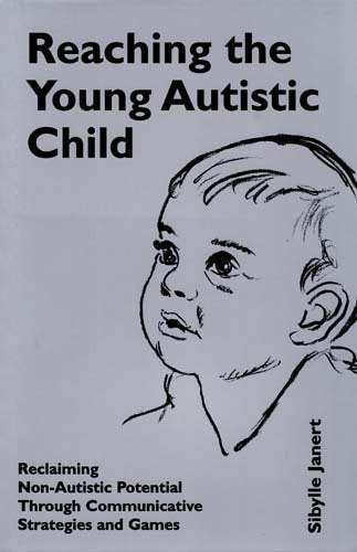 Reaching the Young Autistic Child