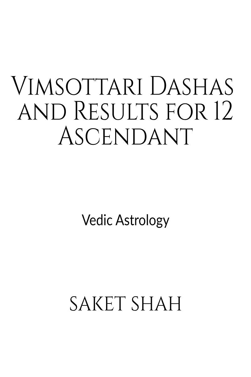 Vimsottari Dashas And Results For 12 Ascendant : Vedic Astrology
