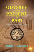 Odyssey From Present To Past: Journey Of Accidental Saviour