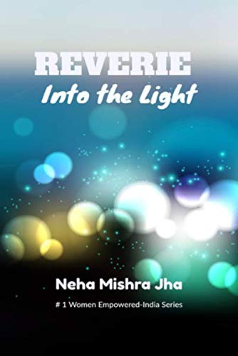 Reverie : Into The Light