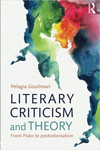 Literary Criticism and Theory: From Plato to Postcolonialism (PB)