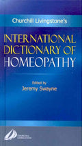 International Dictionary of Homeopathy: International Dictionary of Homeopathy