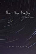 Unwritten Poetry: And My Suppressed Emotions