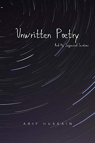 Unwritten Poetry: And My Suppressed Emotions