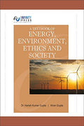 A Textbook of Energy, Environment, Ethics and Society