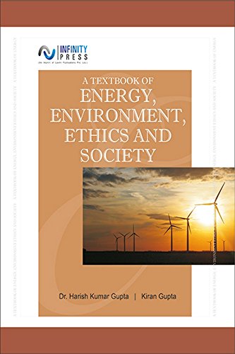 A Textbook of Energy, Environment, Ethics and Society