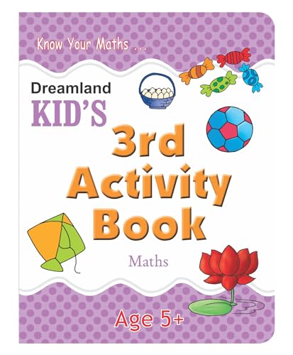 Kids 3rd Activity Book  Maths for Age 5+ | Fun Illustrated Activities to Learn Numbers, Counting, Shapes, Basic Operations & Ear