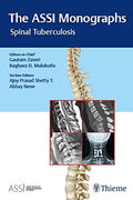 The ASSI MonographsSpinal Tuberculosis