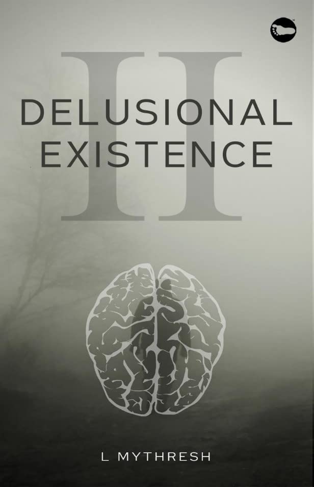 Delusional Existence Part 2