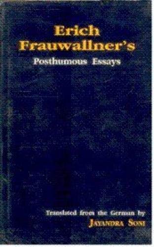 Erich FrauwalinerS Posthumous Essays