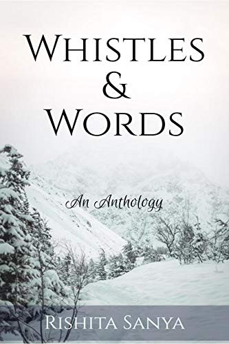 Whistles & Words : An Anthology