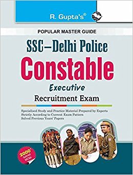 SSC: Delhi Police Constable (Executive) Recruitment Exam Guide