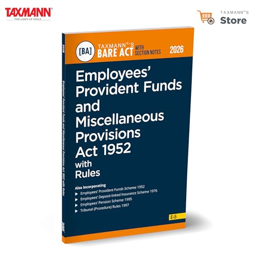 Taxmanns Employees Provident Funds and Miscellaneous Provisions Act 1952 with Rules [Bare Act with Section Notes]  Authorita