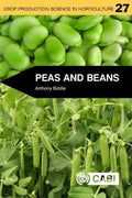 PEAS AND BEANS: 27 (Crop Production Science in Horticulture)