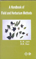 Handbook Of Field And Herbarium Methods