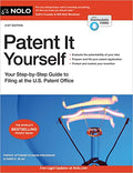 Patent It Yourself: Your StepbyStep Guide to Filing at the U.S. Patent Office