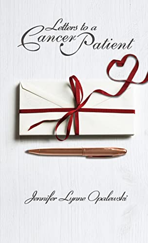 Letters To A Cancer Patient